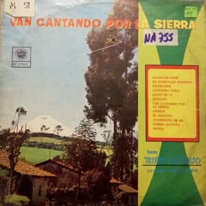 Los Hermanos Miño Naranjo - Van Cantando Por La Sierra Vinilo