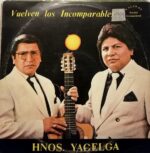 Disco de Vinilo Los Hermanos Yacelga - Vuelven Los Incomparables Vinyl Record