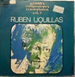 Disco de Vinilo Ruben Uquillas - Grandes Compositores Ecuatorianos Vol 2 Vinyl Record