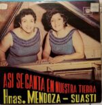 Disco de Vinilo Hermanas Mendoza Suasti - Asi Se Canta En Nuestra Tierra Vinyl Record