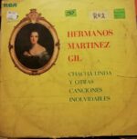 Disco de Vinilo Hermanos Martinez Gil - Chacha Linda Y Otras Canciones Inolvidables Vinyl Record