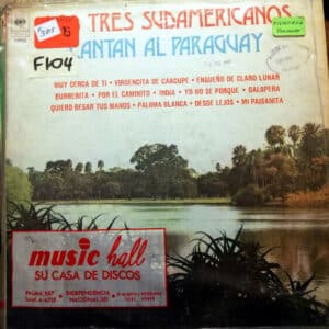 Los Tres Sudamericanos - Los Tres Sudamericanos Cantan Al Paraguay Vinilo