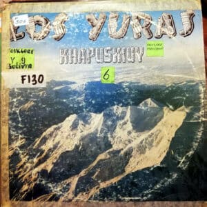 Los Yuras - Khapuskiuy Vinilo