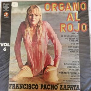 Disco de Vinilo Francisco "Pancho" Zapata - Organo Al Rojo Vinyl Record