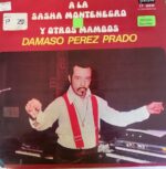 Disco de Vinilo Damaso Perez Prado - A La Sasha Montenegro Y Otros Mambos Vinyl Record