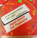 Disco de Vinilo Super Combo Los Tropicales - Le Invitamos A Bailar Vinyl Record