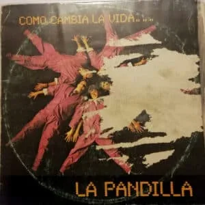 Disco de Vinilo La Pandilla - Como Cambia La Vida... Vinyl Record