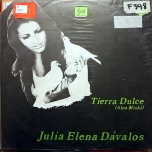 Julia Elena Dávalos - Tierra Dulce Vinilo