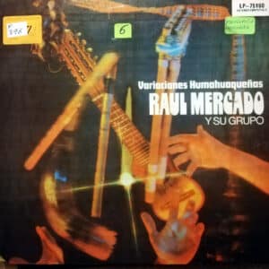 Raúl Mercado Y Su Grupo - Variacione Humahuaqueñas Vinilo