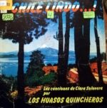 Disco de Vinilo Los Huasos Quincheros - Chile Lindo...! Las Canciones De Clara Solvera Vinyl Record