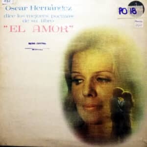 Oscar Hernandez - Dice Los Mejore Poemas De Su Libro "el Amor" Vinilo