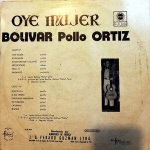 Disco de Vinilo Bolívar “Pollo” Ortiz - Oye Mujer Vinyl Record