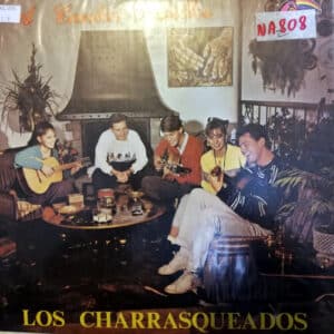 Los Charrasqueados - A cantar pasillos con los Charrasqueados Vinilo