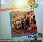 Disco de Vinilo Los Diplomáticos de Ecuador - El Madrugador Vinyl Record