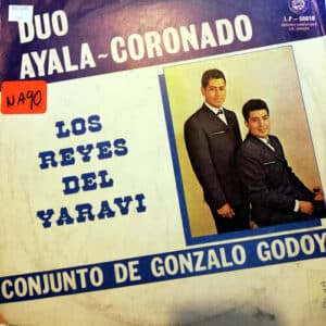 Disco de Vinilo Dúo Ayala – Coronado - Los reyes del Yaraví Vinyl Record