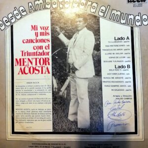 Disco de Vinilo Mentor Acosta - Desde Ambato para el Mundo, mi voz y mis canciones Vinyl Record