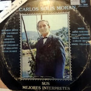 Carlos Solis Morán - Sus mejores interpretaciones Vinilo