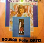 Disco de Vinilo Bolívar “Pollo” Ortiz - Oye Mujer Vinyl Record