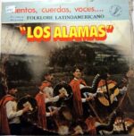 Disco de Vinilo Los Alamas - Vientos, Cuerda, Voces... Folklore Latinoamericano Vinyl Record