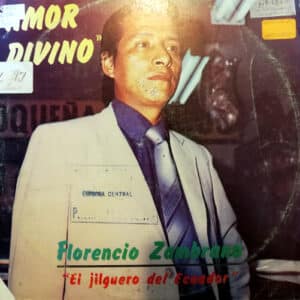 Florencio Zambrano - Amor Divino Vinilo