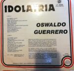 Disco de Vinilo Oswaldo Guerrero - Idolatría Vinyl Record
