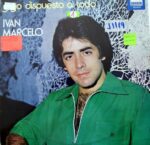Disco de Vinilo Iván Marcelo - Y Yo Dispuesto A Todo Vinyl Record