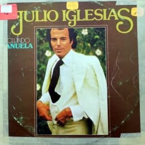 Julio Iglesias  - Manuela Vinilo