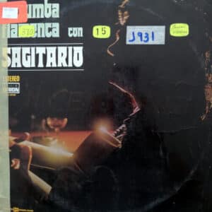 Sagitario - La Rumba Flamenca Vinilo