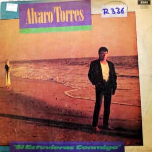 Alvaro Torres - Si Estuvieras Conmigo Vinilo