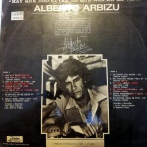 Disco de Vinilo Alberto Arbizu - Hay Que Disfrutar Lo Que Nos Da La Vida Vinyl Record