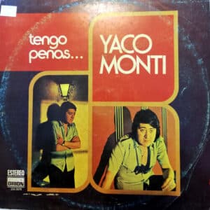 Yaco Monti - Tengo Penas Vinilo