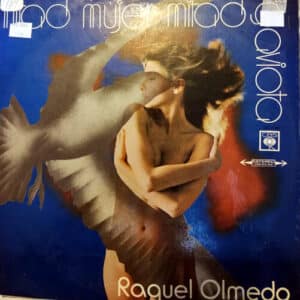 Raquel Olmedo - Mitad Mujer, Mitad Gaviota Vinilo