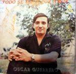 Disco de Vinilo Oscar Guerrero - Todo Se Hace Por Amor Vinyl Record