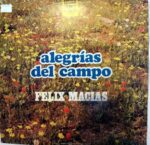 Disco de Vinilo Félix Macías - Alegrías Del Campo Vinyl Record