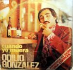 Disco de Vinilo Odilio González - Cuando Yo Muera Vinyl Record