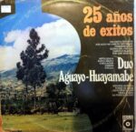 Disco de Vinilo Dúo Aguayo Huayambe - 25 Años De Éxitos Vinyl Record