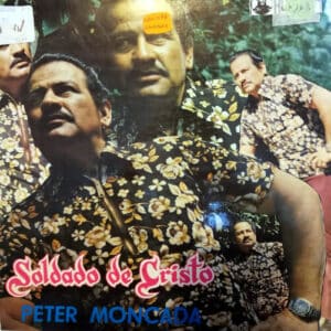 Peter Moncada - Soldado De Cristo Vinilo