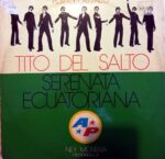 Disco de Vinilo Tito del Salto - Serenata Ecuatoriana Vinyl Record