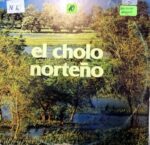 Disco de Vinilo El Cholo Norteño - El Cholo Norteño Vinyl Record
