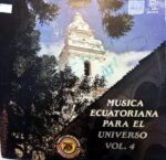 Disco de Vinilo Varios - Música Ecuatoriana Para El Universo Vol 4 Vinyl Record
