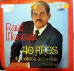 Disco de Vinilo Raúl Illescas - 40 Años De Exitosa Actividad Artística Vinyl Record
