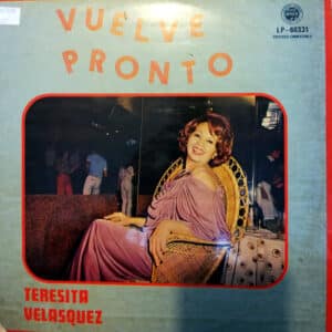 Teresita Velázquez - Vuelve Pronto Vinilo