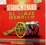 Disco de Vinilo Varios - Sesquicentenario – El Viaje Heróico Vinyl Record