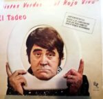 Disco de Vinilo El Tadeo - Chister Verdes...Al Rojo Vivo Vinyl Record