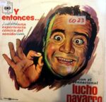 Disco de Vinilo Lucho Navarro - Y Entonces Vinyl Record