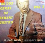 Disco de Vinilo Hebert Castro - Las Dos Caras De Hebert Castro Vol 2 Vinyl Record