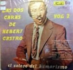 Disco de Vinilo Hebert Castro - Las Dos Caras De Hebert Castro Vol 2 Vinyl Record