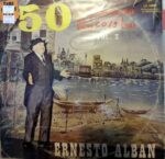 Disco de Vinilo Ernesto Albán - 50 Años Divirtiendo Al Pueblo Ecuatoriano Vol I Vinyl Record
