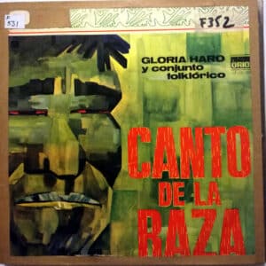 Disco de Vinilo Gloria Haro Y Conjunto Folklórico - Canto De La Raza Vinyl Record