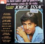 Disco de Vinilo Jorge Isaac - Tu Bien Sabes Que Te Quiero, Por Tantas Cosas De La Vida Vinyl Record